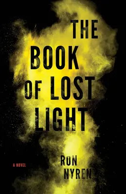 El libro de la luz perdida - The Book of Lost Light