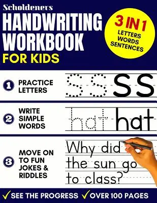 Manual de escritura a mano para niños: Libro de práctica de escritura 3 en 1 para dominar letras, palabras y oraciones - Handwriting Workbook for Kids: 3-in-1 Writing Practice Book to Master Letters, Words & Sentences