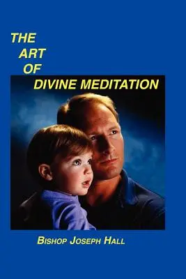 El arte de la meditación divina - The Art of Divine Meditation