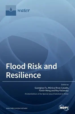 Riesgo de inundaciones y resiliencia - Flood Risk and Resilience