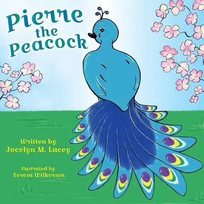 Pierre el pavo real - Pierre the Peacock