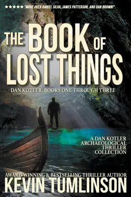 El libro de las cosas perdidas: Una caja de Dan Kotler, Libros 1-3 - The Book of Lost Things: A Dan Kotler Box Set, Books 1-3