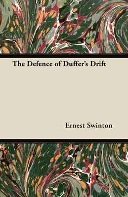 La defensa de la deriva de Duffer - The Defence of Duffer's Drift