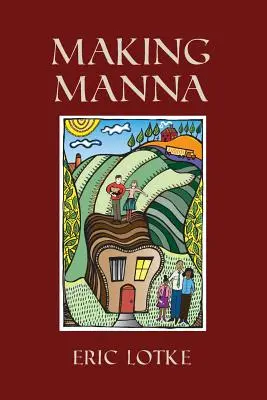 Hacer maná - Making Manna