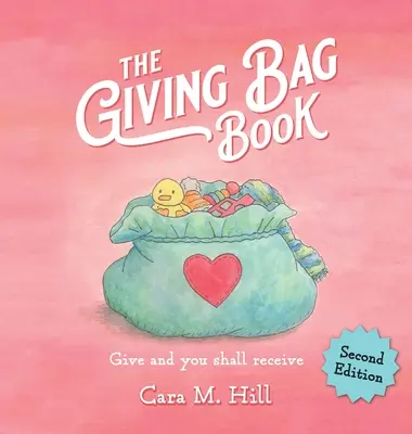 The Giving Bag Book, segunda edición - The Giving Bag Book, Second Edition