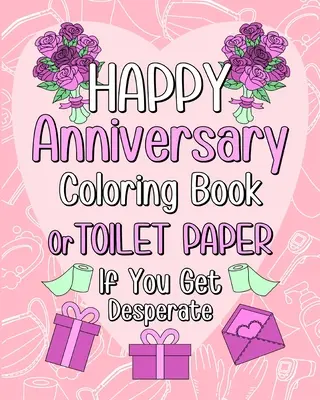 Libro para colorear de Feliz Aniversario - Happy Anniversary Coloring Book