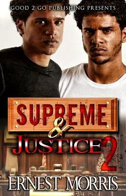 Supremo y Justicia 2 - Supreme and Justice 2