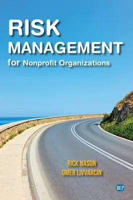 Gestión de riesgos para organizaciones sin ánimo de lucro - Risk Management for Nonprofit Organizations