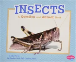 Insectos: Libro de preguntas y respuestas - Insects: A Question and Answer Book