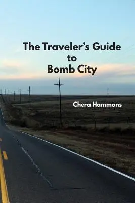 Guía del viajero a Ciudad Bomba - The Traveler's Guide to Bomb City