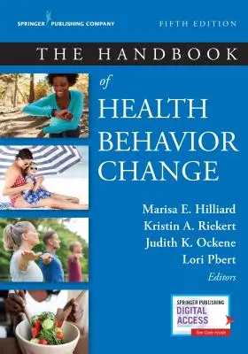 El manual del cambio de comportamiento sanitario - The Handbook of Health Behavior Change