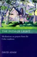 El camino de la luz - The Path of Light