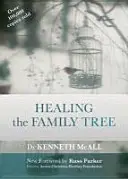 La curación del árbol genealógico - Healing the Family Tree
