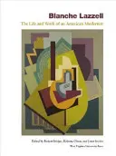 Blanche Lazzell: Vida y obra de una modernista estadounidense - Blanche Lazzell: The Life and Work of an American Modernist