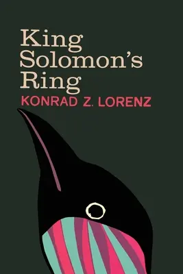 El anillo del rey Salomón: una nueva luz sobre las costumbres animales - King Solomon's Ring: New Light on Animal Ways