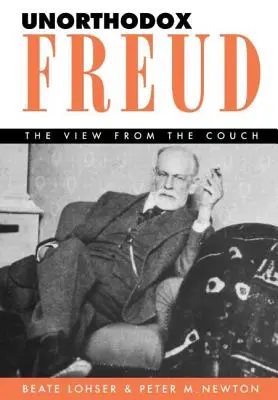 Freud heterodoxo: La visión desde el sofá - Unorthodox Freud: The View from the Couch