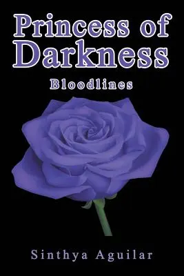 La princesa de las tinieblas Bloodlines - Princess of Darkness: Bloodlines