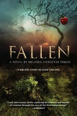 Caídos: Una historia bíblica del bien y del mal - Fallen: A Biblical Story of Good and Evil