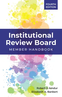Junta de Revisión Institucional: Manual para miembros - Institutional Review Board: Member Handbook