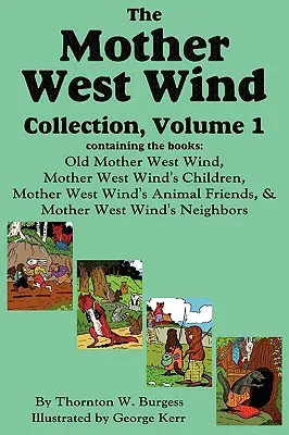 Colección Madre Viento del Oeste, Volumen 1 - The Mother West Wind Collection, Volume 1