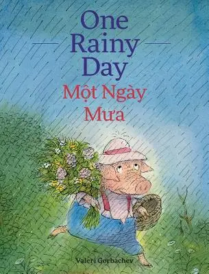 Un día de lluvia / Mot Ngay Mua: Libros infantiles Babl en vietnamita e inglés - One Rainy Day / Mot Ngay Mua: Babl Children's Books in Vietnamese and English