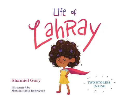 La vida de Lahray - Life of Lahray