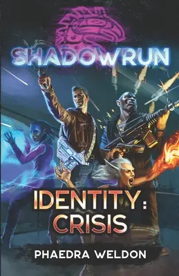 Shadowrun: Identidad: Crisis - Shadowrun: Identity: Crisis