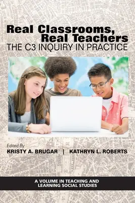 Aulas reales, profesores reales: La investigación C3 en la práctica - Real Classrooms, Real Teachers: The C3 Inquiry in Practice