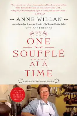Un soufflé a la vez: memorias sobre la comida y Francia - One Souffle at a Time: A Memoir of Food and France