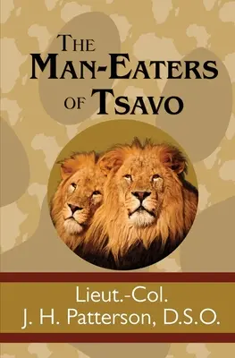 Los devoradores de hombres de Tsavo - The Man-Eaters of Tsavo