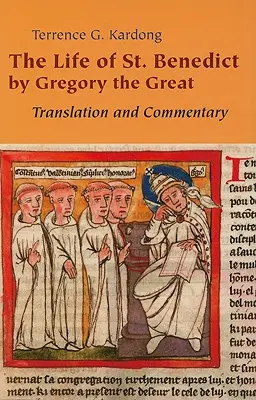 Vida de San Benito de Gregorio Magno: Traducción y comentario - Life of Saint Benedict by Gregory the Great: Translation and Commentary