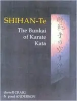 Shihan Te: El Bunkai del Kata - Shihan Te: The Bunkai of Kata
