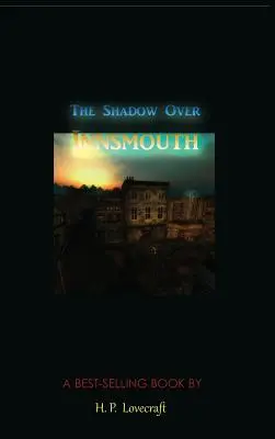 La sombra sobre Innsmouth - The Shadow Over Innsmouth