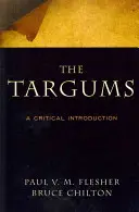 Los Targum: Una introducción crítica - The Targums: A Critical Introduction