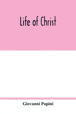 La vida de Cristo - Life of Christ