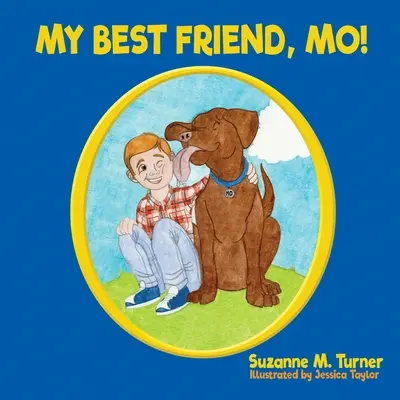 ¡Mi mejor amigo, Mo! - My Best Friend, Mo!