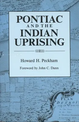 Pontiac y el levantamiento indio - Pontiac and the Indian Uprising