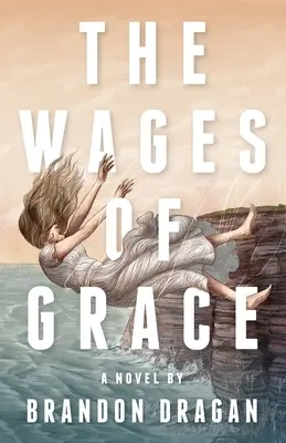El salario de la gracia - The Wages of Grace