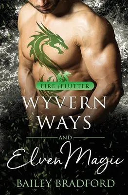 Los caminos de los wyverns y la magia de los elfos - Wyvern Ways and Elven Magic