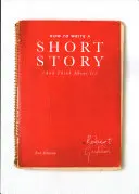 Cómo escribir un relato corto (y pensar en ello) - How to Write A Short Story (And Think About It)