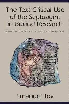 El uso crítico del texto de la Septuaginta en la investigación bíblica - The Text-Critical Use of the Septuagint in Biblical Research