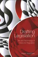 Redactar legislación: Arte y Tecnología de las Normas para la Regulación - Drafting Legislation: Art and Technology of Rules for Regulation