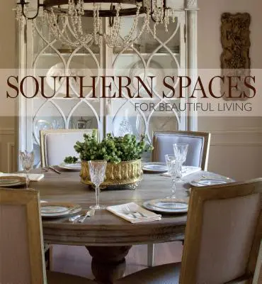 Espacios del Sur: Para vivir bien - Southern Spaces: For Beautiful Living