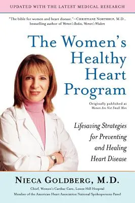 Programa Corazón Sano para la Mujer: Estrategias vitales para prevenir y curar las cardiopatías - The Women's Healthy Heart Program: Lifesaving Strategies for Preventing and Healing Heart Disease