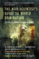 Guía del científico loco para el dominio del mundo - Mad Scientist's Guide to World Domi