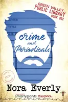 Crimen y publicaciones periódicas - Crime and Periodicals