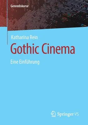 Cine gótico: una introducción - Gothic Cinema: Eine Einfhrung