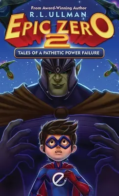 Epic Zero 2: Historias de un patético fallo eléctrico - Epic Zero 2: Tales of a Pathetic Power Failure