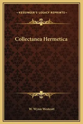 Colección Hermética - Collectanea Hermetica