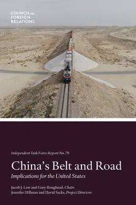 La Franja y la Ruta de China: Implicaciones para Estados Unidos - China's Belt and Road: Implications for the United States